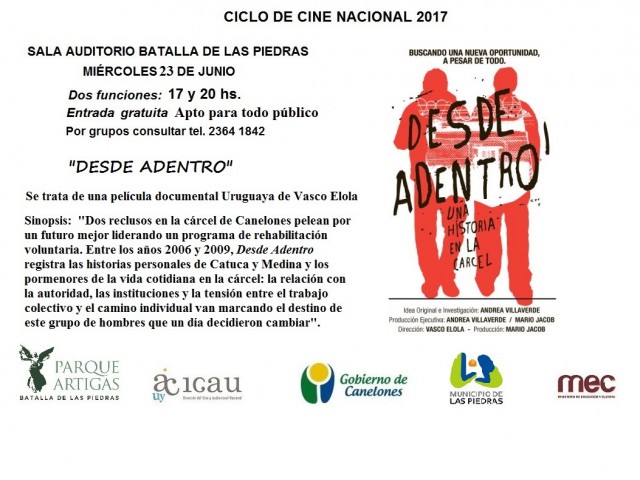 Ciclo de Cine Nacional 2017 en Las Piedras presenta "Desde Adentro"